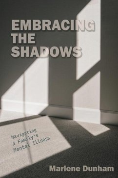 Embracing the Shadows - Dunham, Marlene