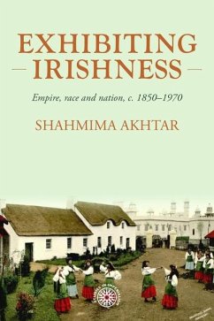 Exhibiting Irishness - Akhtar, Shahmima