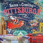 Santa Is Coming to Pittsburgh Santa Is Coming to Pittsburgh