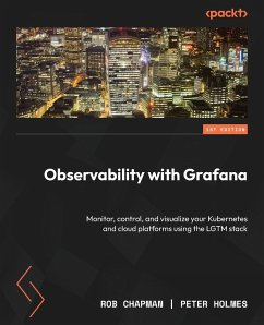 Observability with Grafana - Chapman, Rob; Holmes, Peter