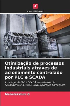 Otimização de processos industriais através de acionamento controlado por PLC e SCADA - G, Mahalakshmi