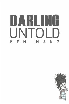 Darling Untold - Manz, Ben