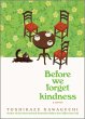 Before We Forget Kindness - Bild 1