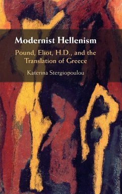 Modernist Hellenism - Stergiopoulou, Katerina