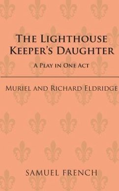 The Lighthouse Keeper's Daughter - Eldridge, Richard; Eldridge, Muriel