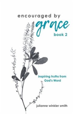 encouraged by grace - Smith, Julianne Winkler