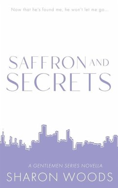 Saffron and Secrets - Woods, Sharon