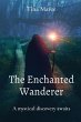 The Enchanted Wanderer - Bild 1