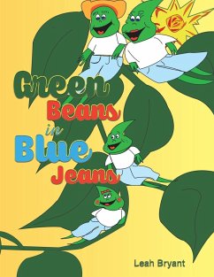 Green Beans in Blue Jeans - Bryant, Leah