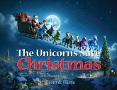 The Unicorns Save Christmas