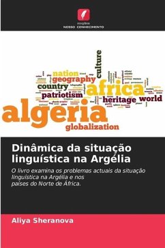Dinâmica da situação linguística na Argélia - Sheranova, Aliya