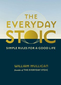 The Everyday Stoic - Mulligan, William