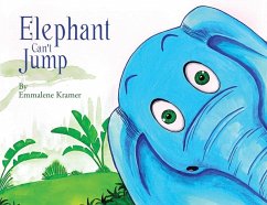 Elephant Can't Jump - Kramer, Emmalene