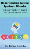 Understanding Autism Spectrum Disorder