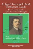 A Quaker's Tour of the Colonial Northeast and Canada