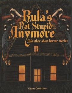 Rula's Not Stupid Anymore - Crowther, Grant