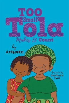 Too Small Tola Makes It Count - Atinuke