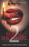 Serial Showgirl 2