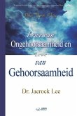 Lewe van Ongehoorsaamheid en Lewe van Gehoorsaamheid(Afrikaans Edition)