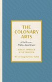 The Colonary Arts