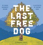 The Last Free Dog