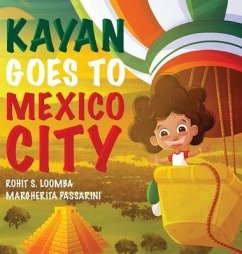 Kayan Goes to Mexico City - Loomba, Rohit Seth