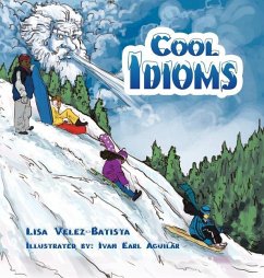 Cool Idioms - Velez-Batista, Lisa