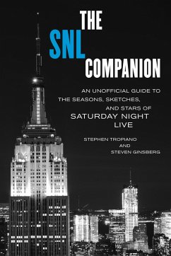 The Snl Companion - Tropiano, Stephen; Ginsberg, Steven