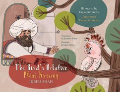 The Bird's Relative / Ptasi Krewny - Shah, Idries