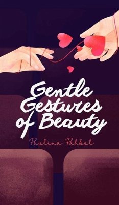 Gentle Gestures of Beauty - Pähkel, Paulina
