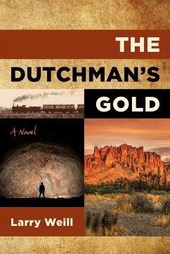 The Dutchman's Gold - Weill, Larry