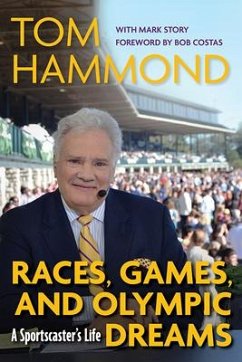 Races, Games, and Olympic Dreams - Hammond, Tom; Story, Mark