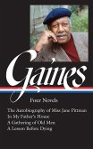 Ernest J. Gaines: Four Novels (Loa #383)