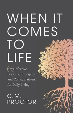 When It Comes to Life - Proctor, C. M.