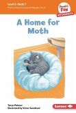 A Home for Moth