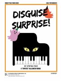 Disguise Surprise: A Spirited Halloween Rondo Disguise Surprise: A Spirited Halloween Rondo