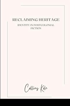 Reclaiming Heritage - Kole, Collins