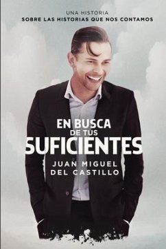 En Busca de Tus Suficientes - del Castillo, Juan Miguel