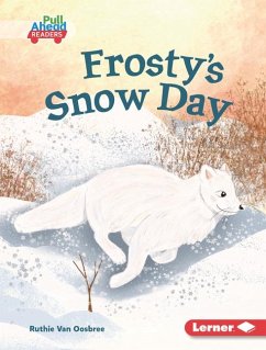 Frosty's Snow Day - Oosbree, Ruthie van