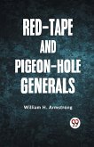 Red-Tape and Pigeon-Hole Generals