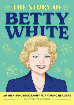 The Story of Betty White - Minton, Tam