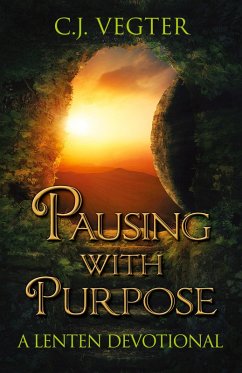 Pausing with Purpose - Vegter, C. J.