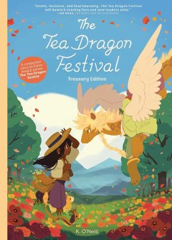 The Tea Dragon Festival Treasury Edition - O'Neill, K.