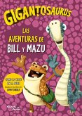 Gigantosaurus: Las Aventuras de Bill Y Mazu / Gigantosaurus: Bill's Adventures