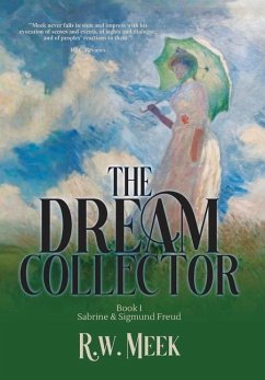 The Dream Collector - Meek, R W; Press, Historium