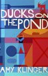 Ducks on the Pond - Bild 1