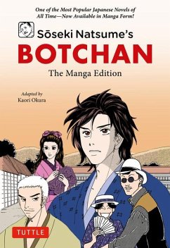 Soseki Natsume's Botchan: The Manga Edition - Natsume, Soseki