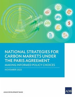 National Strategies for Carbon Markets Under the Paris Agreement - Asian Development Bank