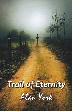 Trail of Eternity - York, Alan