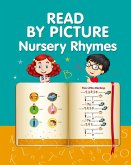 READ BY PICTURE. Nursery Rhymes